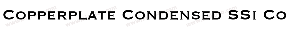 Copperplate Condensed SSi Condensed字体转换